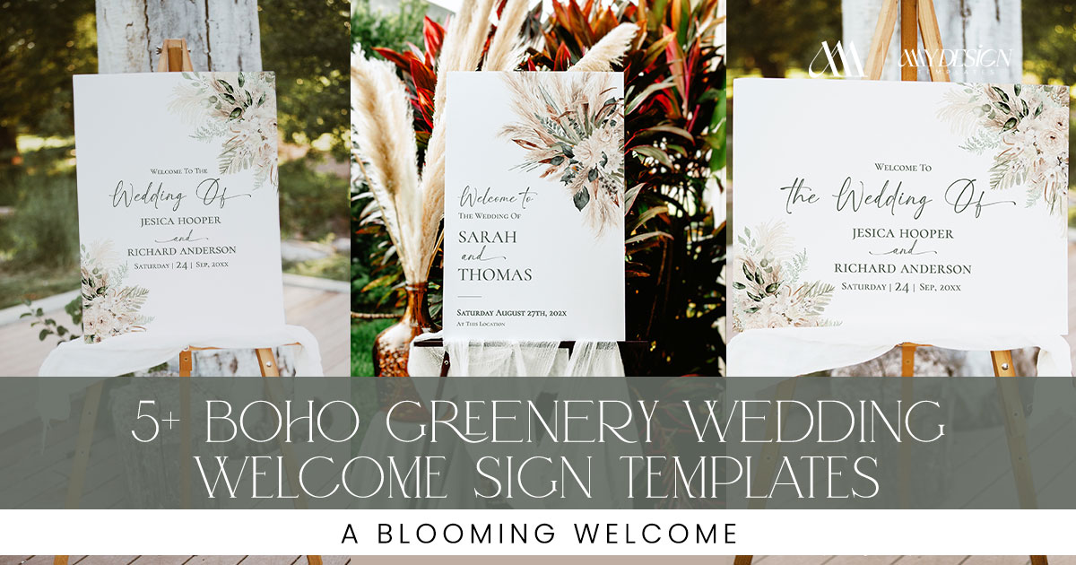 5+ Boho Greenery Wedding Welcome Sign Templates: A Blooming Welcome 5+ Boho Greenery Wedding Welcome Sign Templates: A Blooming Welcome