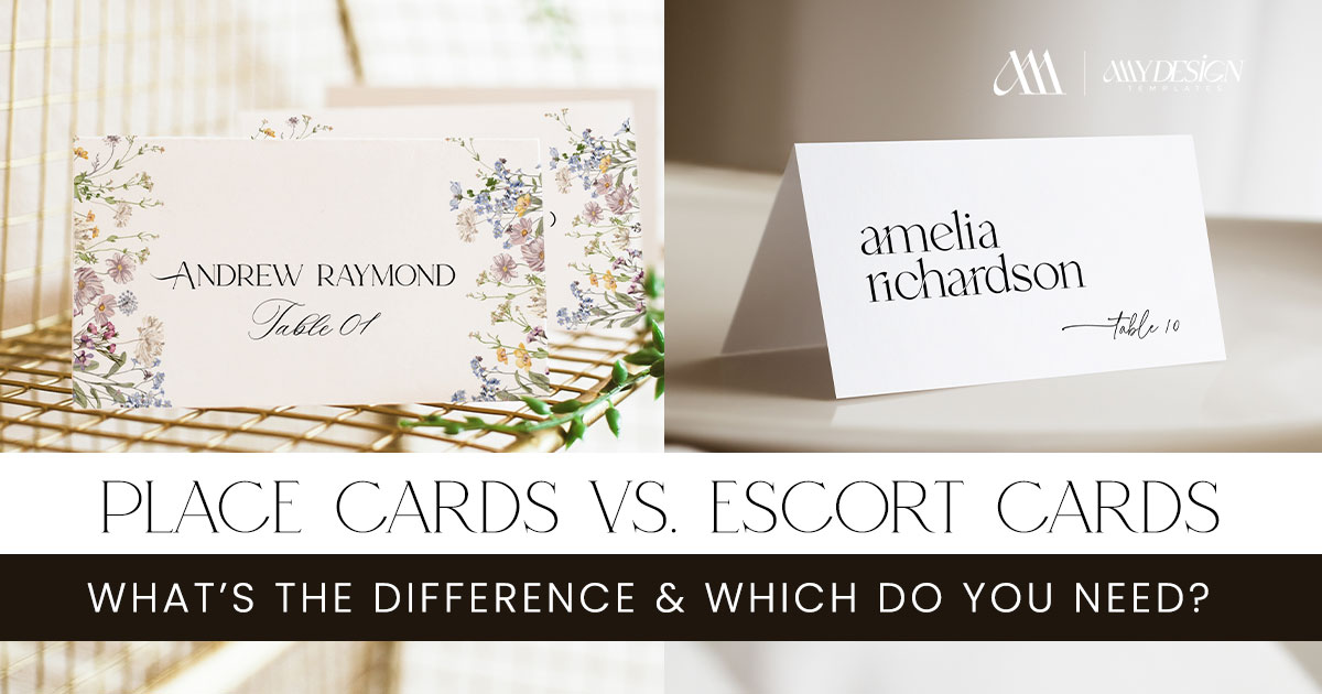 Place Cards vs. Escort Cards: What’s the Difference and Which Do You Need? Place Cards vs. Escort Cards: What’s the Difference and Which Do You Need?