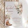 Western Boots Bridal Shower Invitation | Rustic Boho Cowgirl Template | Pampas Grass Desert Floral Wedding Shower Invite Western Boots Bridal Shower Invitation | Rustic Boho Cowgirl Template | Pampas Grass Desert Floral Wedding Shower Invite