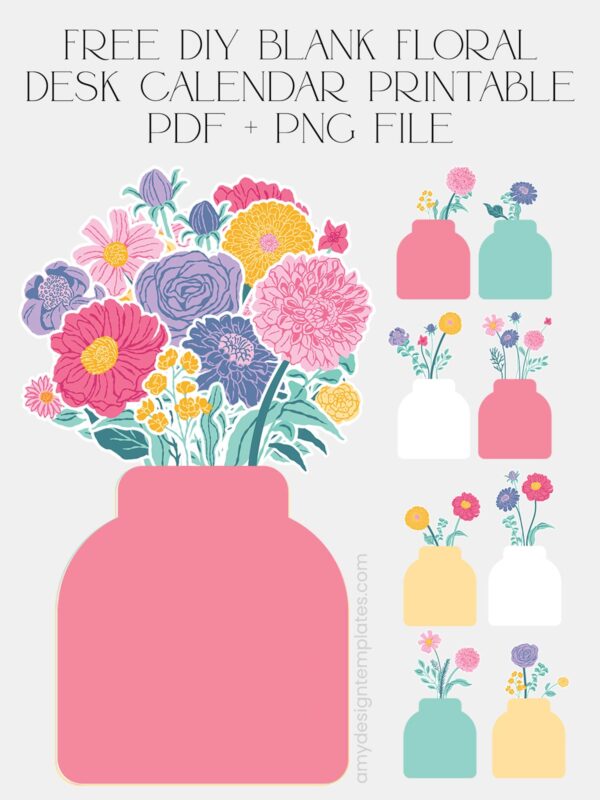 Free DIY Blank Floral Desk Calendar Printable: Perfect for Hand-Cut & Machine-Cut Crafts Free DIY Blank Floral Desk Calendar Printable: Perfect for Hand-Cut & Machine-Cut Crafts Amy Design Templates