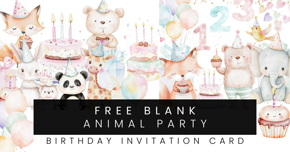 Free Blank Party Animal Birthday Invitation Card Templates Amy Design